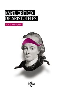 KANT, CRÍTICO DE ARISTÓTELES.  9788430981533