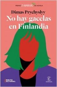 No Hay Gacelas en Finlandia