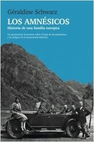 Los amnésicos "Historia de una familia europea".  9788490669358