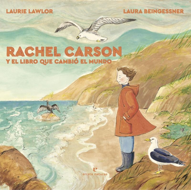 RACHERL CARSON Y EL LIBRO QUE CAMBIO EL MUNDO