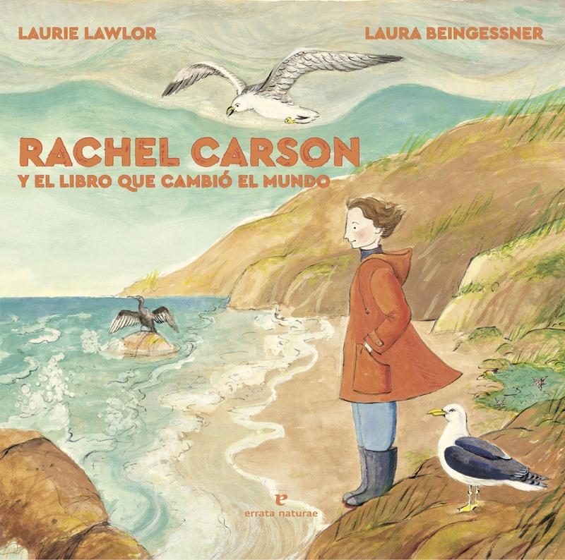 RACHERL CARSON Y EL LIBRO QUE CAMBIO EL MUNDO