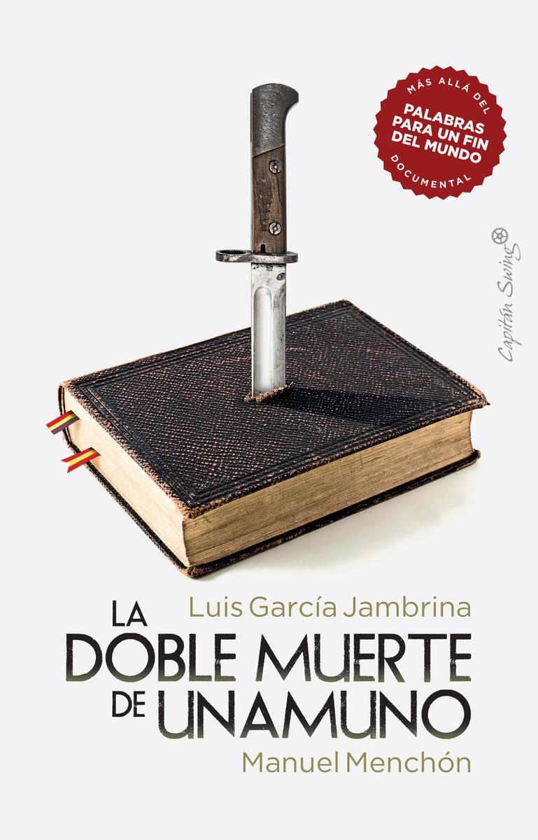 La doble muerte de Unamuno.  9788412281828