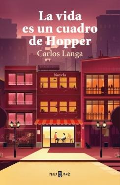 La vida es un cuadro de Hopper.  9788401022609