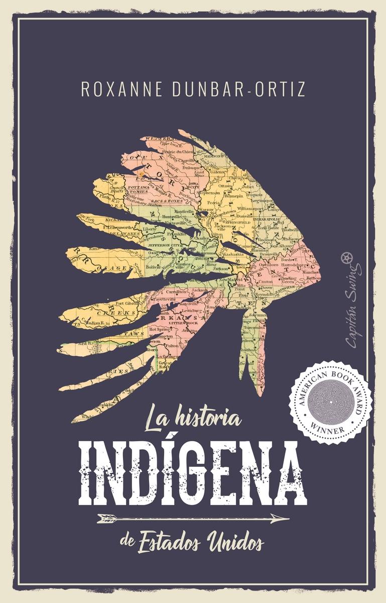 LA HISTORIA INDIGENA DE ESTADOS UNIDOS.  9788494966705