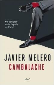 Cambalache "Un abogado en la España de Pujol".  9788434433403