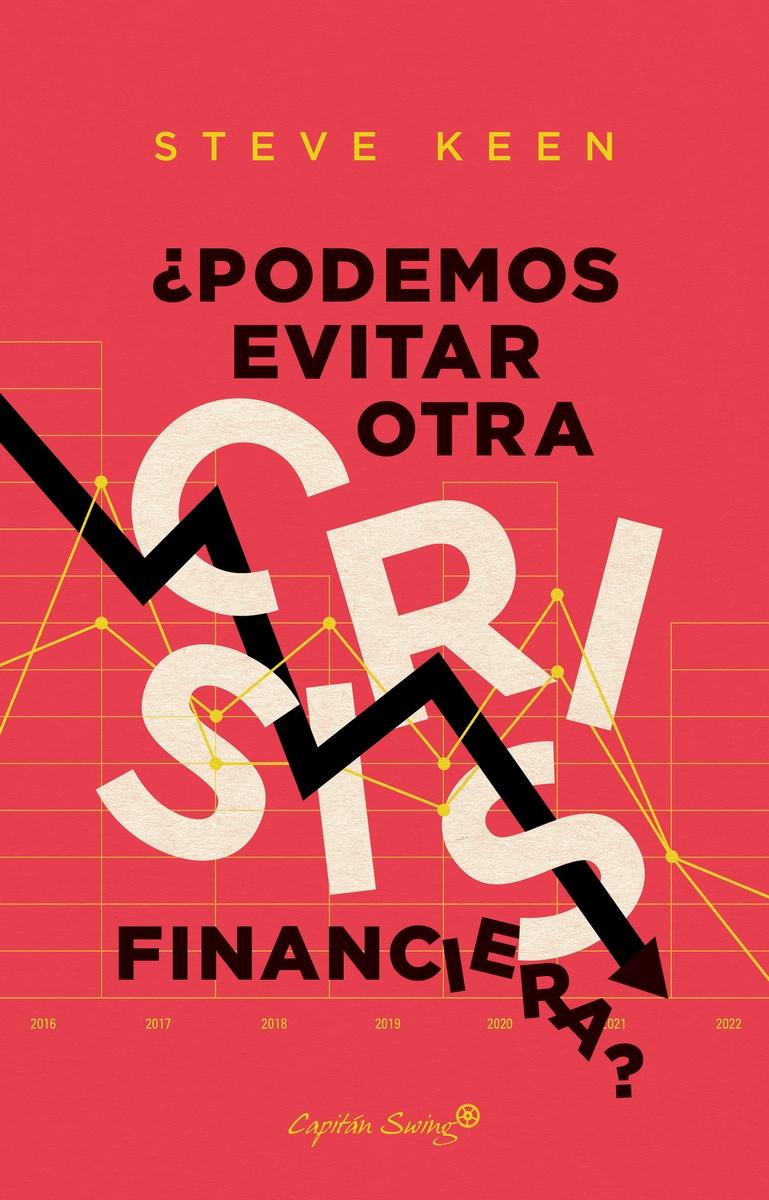 ¿Podemos evitar otra crisis financiera?.  9788412281811