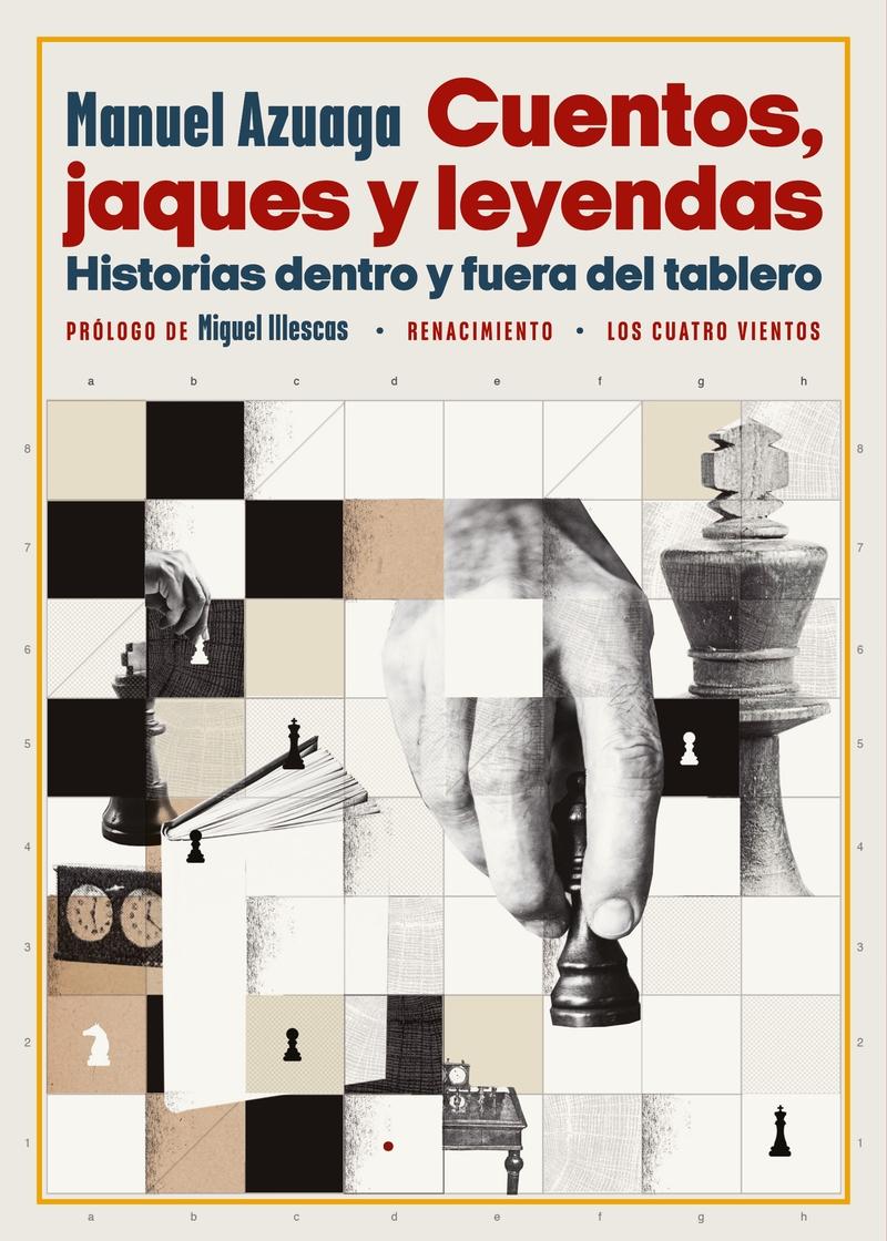 Cuentos, jaques y leyendas "Historias dentro y fuera del tablero".  9788418387791