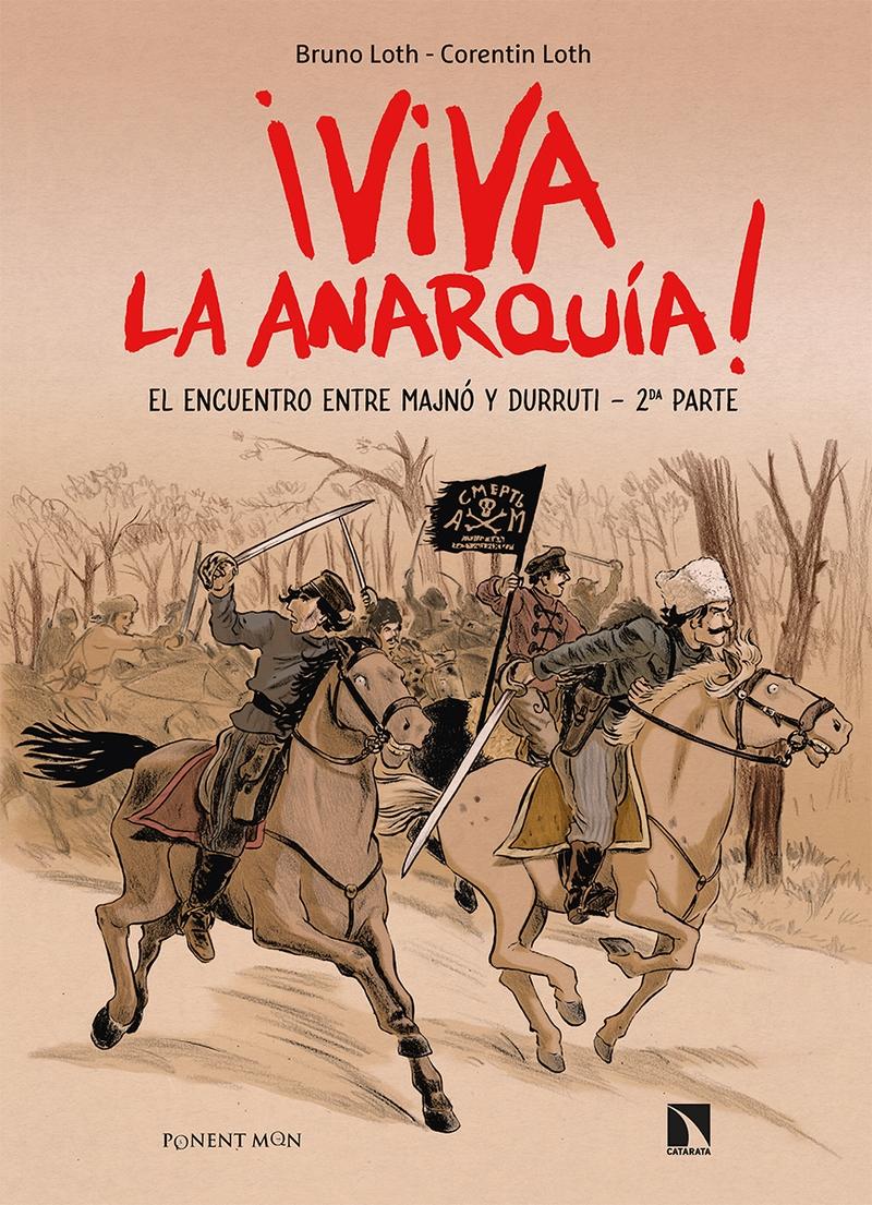 Viva La Anarquía 2