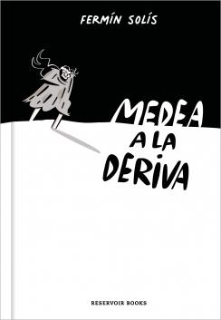 MEDEA A LA DERIVA.  9788417910242