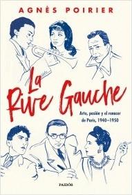 La Rive Gauche "Arte, pasión y el renacer de París, 1940-1950".  9788449338069