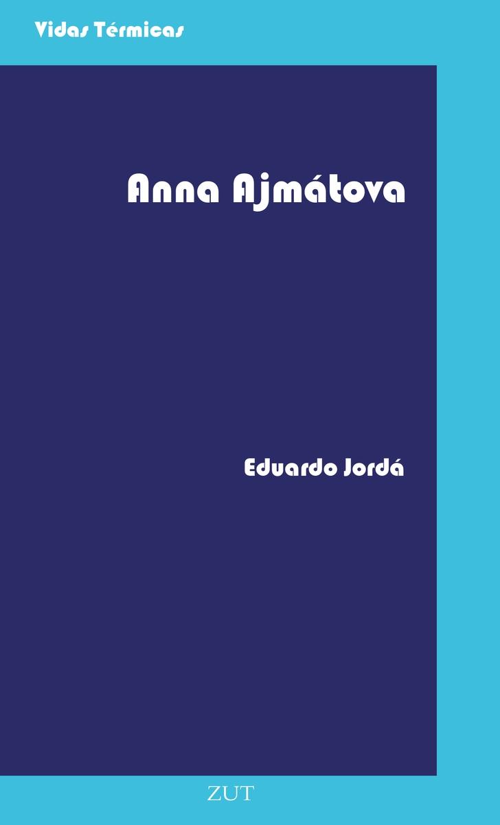 Anna Ajmátova.  9788494328763