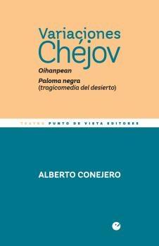 Variaciones Chéjov "Oihanpean. Paloma negra".  9788418322457