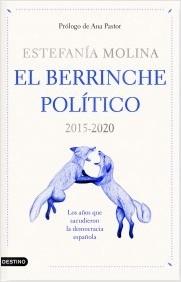 EL BERRINCHE POLITICO.  9788423359578
