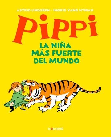 Pippi la niña más fuerte del mundo.  9788417742362