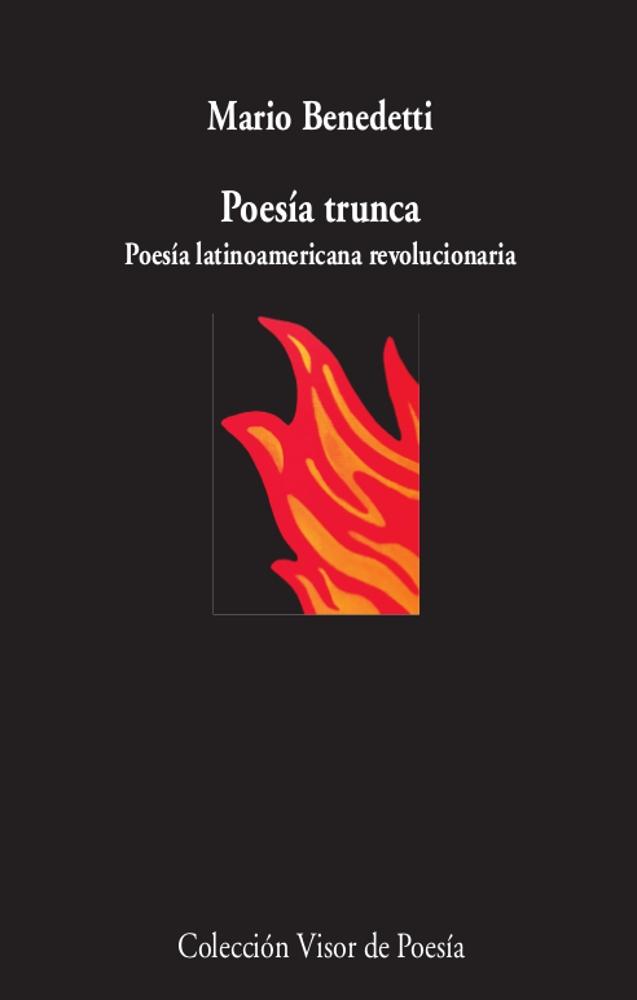 Poesía trunca "Poesía latinoamericana revolucionaria".  9788498954234