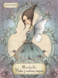 MIRABELLE. HADAS Y CRIATURAS MÁGICAS