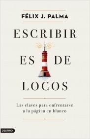 ESCRIBIR ES DE LOCOS