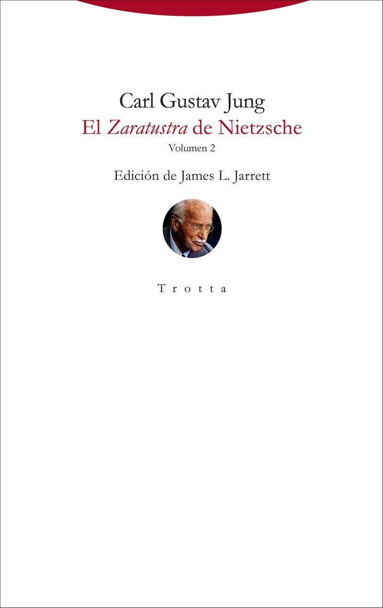 El Zaratustra de Nietzsche "Volumen 2".  9788413640037