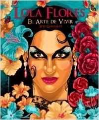 Lola Flores "El arte de vivir".  9788418260537