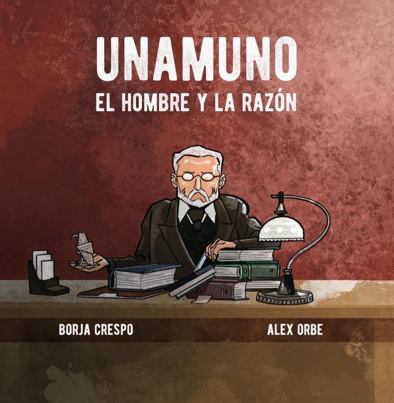 UNAMUNO. El hombre y la razón.  9788416575800