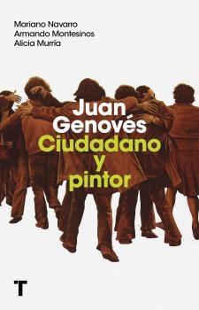 Juan Genovés "Ciudadano y pintor".  9788418428494