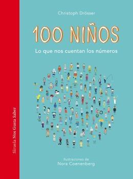 100 niños "Lo que nos cuentan los números".  9788418708497