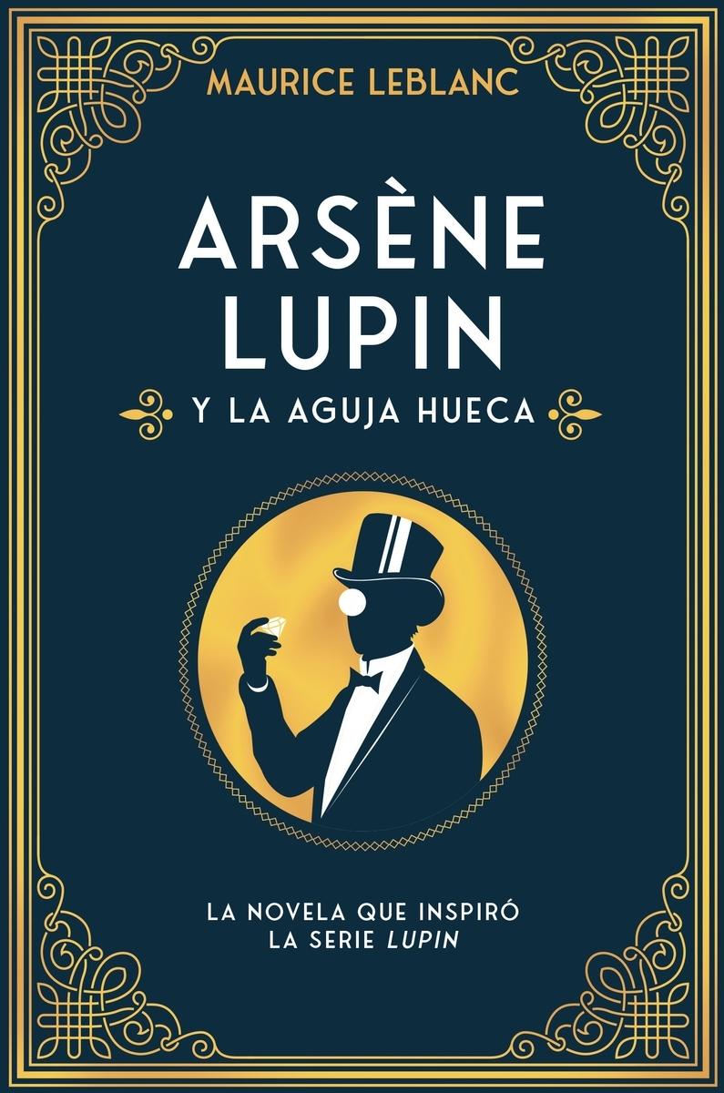 Arsène Lupin y la aguja hueca.  9788418538599