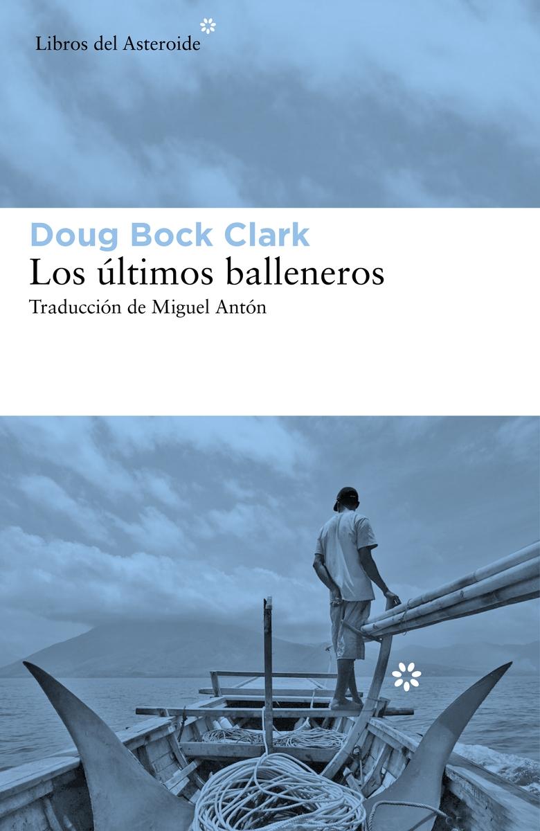 Los últimos balleneros.  9788417977207