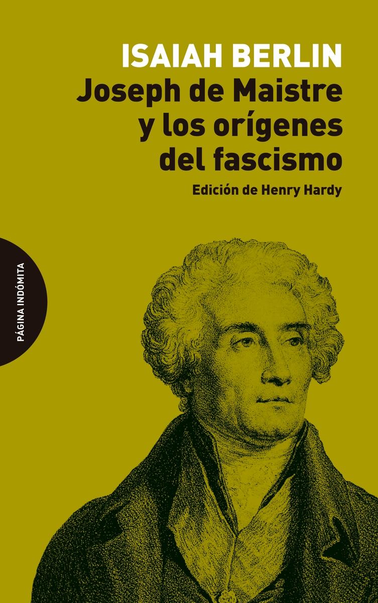 Joseph de Maistre y los orígenes del fascismo.  9788412240474