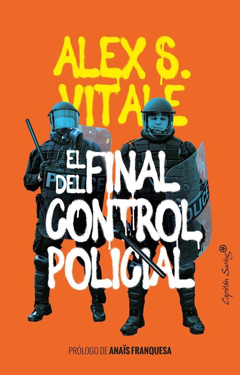 El final del control policial.  9788412281859