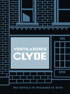 Ventiladores Clyde (tapa blanda).  9788418347917