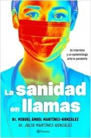 LA SANIDAD EN LLAMAS.  9788408243137