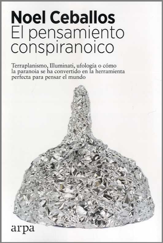 PENSAMIENTO CONSPIRANOICO, EL