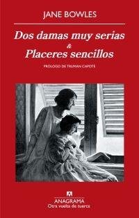 DOS DAMAS MUY SERIAS & PLACERES SENCILLOS