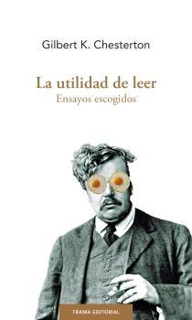 La utilidad de leer "Ensayos escogidos"