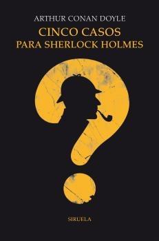 Cinco casos para Sherlock Holmes.  9788418708626