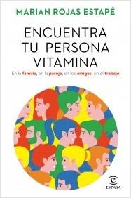 ENCUENTRA TU PERSONA VITAMINA.  9788467062212