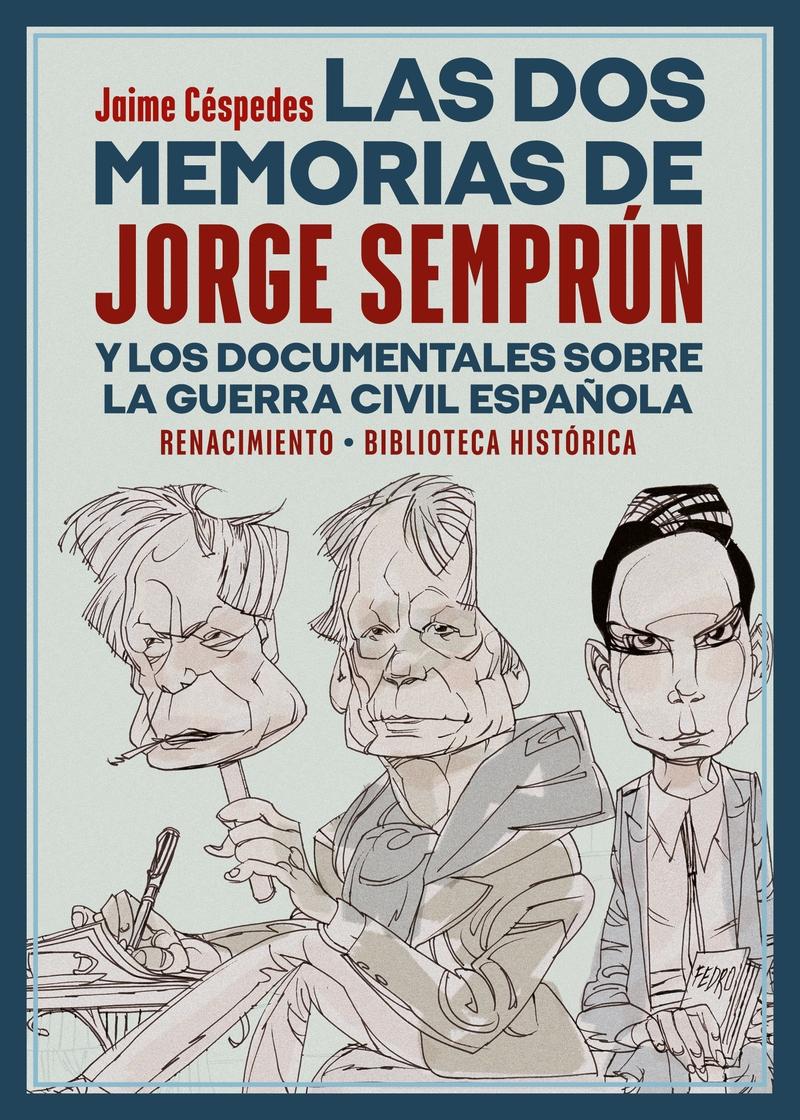 Las dos memorias de Jorge Semprún.  9788418818226