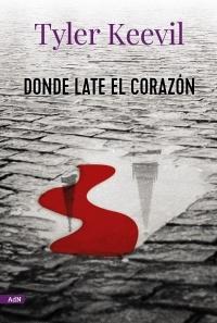 DONDE LATE EL CORAZÓN (ADN).  9788413624723