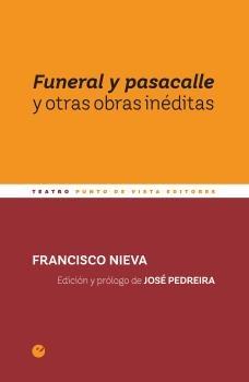 Funeral y pasacalle y otras obras inéditas.  9788418322266