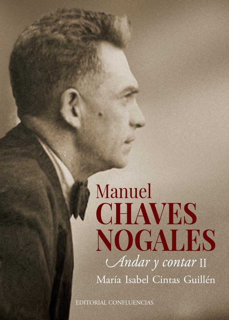 Manuel Chaves Nogales "Anda y contar II"