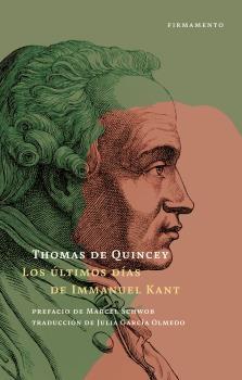 LOS ULTIMOS DIAS DE IMMANUEL KANT.  9788412340730