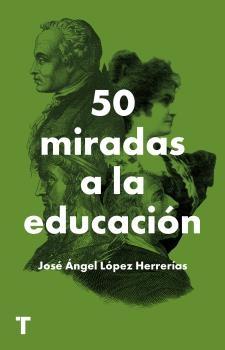 50 miradas a la educación.  9788418428784