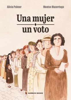 Mujer un voto, Una