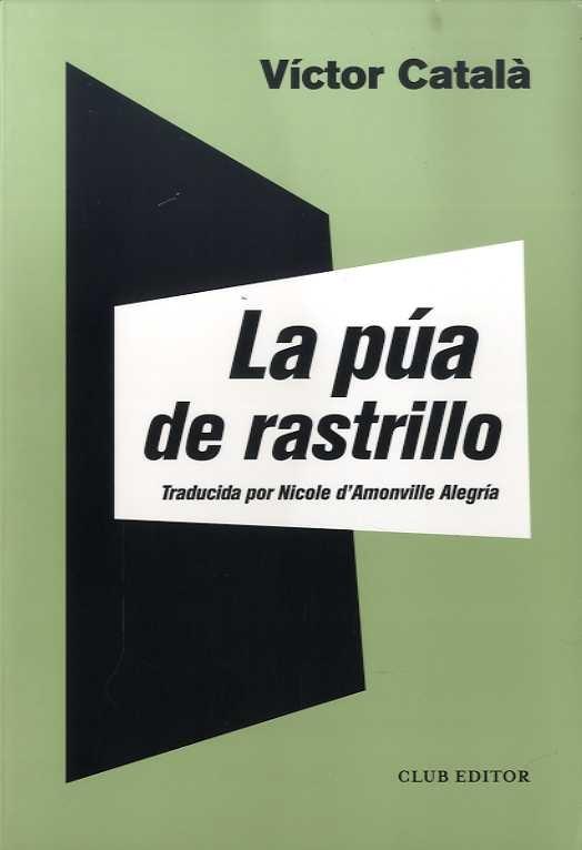 PÚA DE RASTRILLO, LA