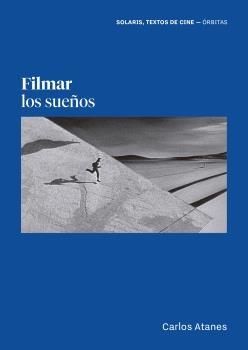 Filmar los sueños.  9788412389685