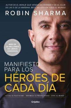 MANIFIESTO PARA LOS HEROES DE CADA DIA.  9788425357824
