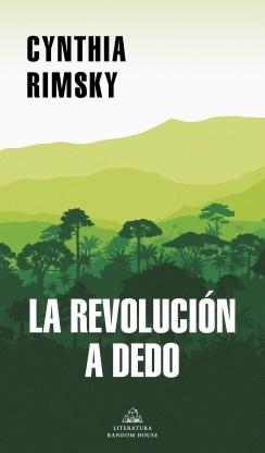 LA REVOLUCIÓN A DEDO.  9788439738961