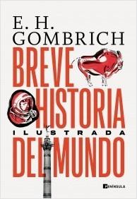 BREVE HISTORIA DEL MUNDO. EDICION ILUSTRADA.  9788411000130