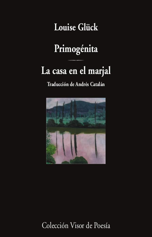 Primogénita / La casa en el marjal.  9788498954395